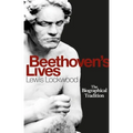 Beethoven's Lives: The Biographical Tradition
