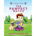 A Pug's Tale: The Pawfect Match