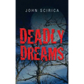 Deadly Dreams