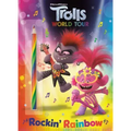 Rockin' Rainbow! (DreamWorks Trolls World Tour)