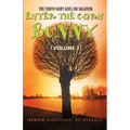 Enter the Corn Bunny: (Volume 1)