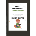 RETT SYNDROME (Genetic Disorder): Rett Syndrome Warriors Awareness Tips