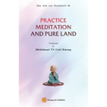 Practice Meditation and Pure Land