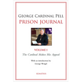 Prison Journal: The Cardinal Makes His Appeal Volume 1