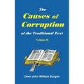 The Cause of Corruption of the Traditional Text, Vol. II