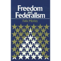 Freedom & Federalism