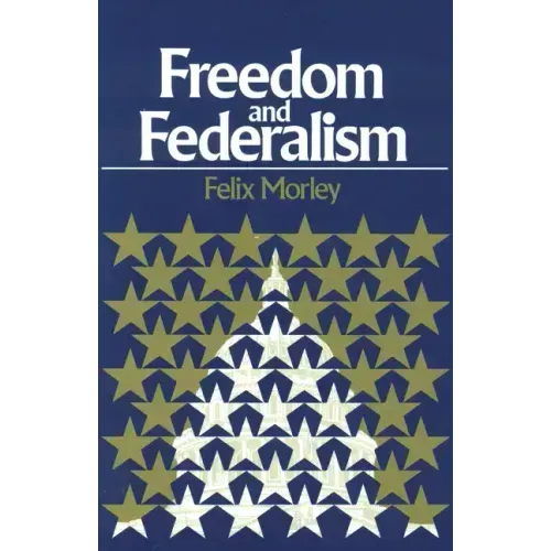 Freedom & Federalism