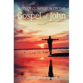 A Study Companion on the Gospel of John