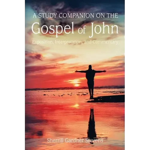 A Study Companion on the Gospel of John