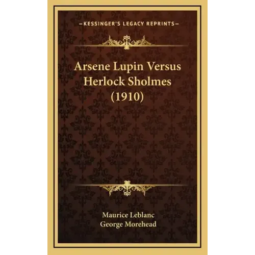 Arsene Lupin Versus Herlock Sholmes (1910)
