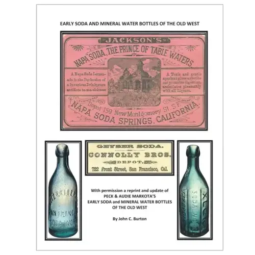 Early Soda and Mineral Bottles of the Old West