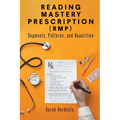 Reading Mastery Prescription (RMP): Segments, Patterns, and Repetition