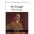 My Struggle - Mein Kampf