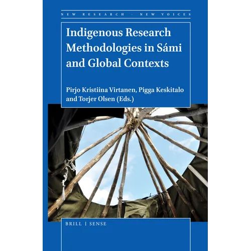 Indigenous Research Methodologies in Sámi and Global Contexts