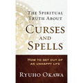 The Spiritual Truth About Curses and Spells