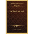 He That Is Spiritual