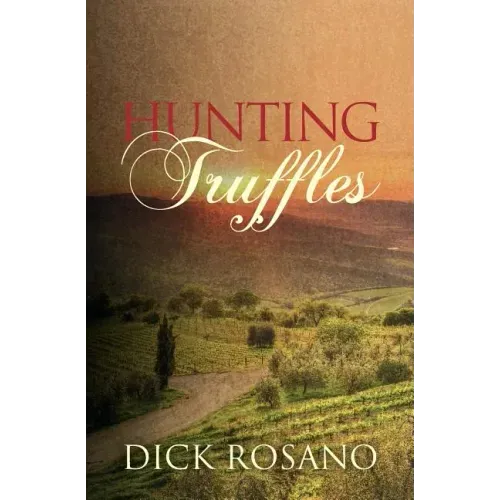 Hunting Truffles: A mystery