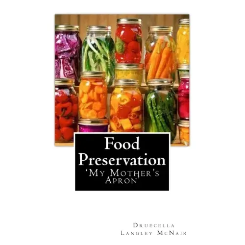 Food Preservation: 'My Mother's Apron'