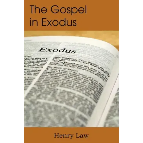 The Gospel in Exodus
