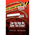 Can You Help Me Solve This Crime?