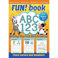 FUN! book: ABC 123 - Writing practice and coloring - Trace letters and numbers - Super Easy - Alphabet - Numbers - Coloring - Handwriting