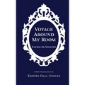 Voyage Around My Room