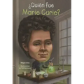 Quien Fue Marie Curie?
