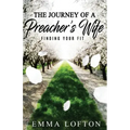 The Journey of a Preacher's Wife: Finding Your Fit