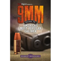 9mm - Guide to America's Most Popular Caliber