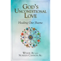 God's Unconditional Love: Healing Our Shame