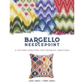 Bargello Needlepoint: A Pattern Directory for Dramatic Creations