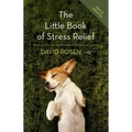 The Little Book of Stress Relief