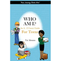 Who Am I?: An A-Z Career Guide for Teens