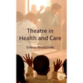 Theatre in Health and Care