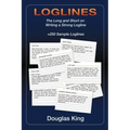 Loglines: The Long and Short on Writing Strong Loglines
