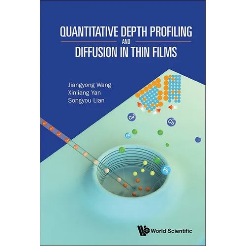 Quantitative Depth Profiling and Diffusion in Thin Films