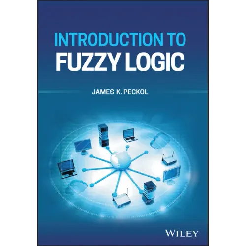 Introduction to Fuzzy Logic