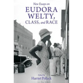 New Essays on Eudora Welty, Class, and Race