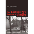 How East New York Became a Ghetto