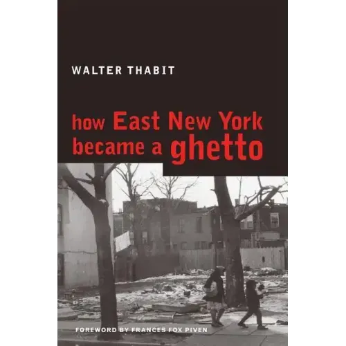 How East New York Became a Ghetto