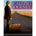The Calling Journey: Mapping the Stages of a Leader's Life Call: A Coaching Guide