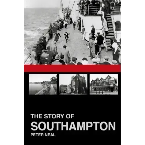 The Story of Southampton