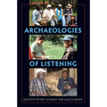 Archaeologies of Listening