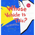 Whose Vehicle Is This?: A Look at Vehicles Workers Drive - Fast, Loud, and Bright