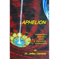 Aphelion: A Realistic Sci-Fi Mystery Thriller Saga