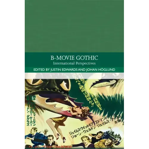 B-Movie Gothic: International Perspectives