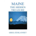 Maine The Hidden Treasure
