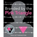 Branded by the Pink Triangle
