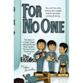 For No One