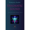 Enigmatic Sound